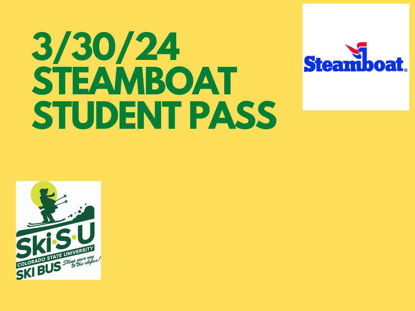 Picture of Saturday, 3/30/24: Steamboat (Student)